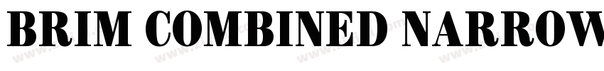 Brim Combined Narrow字体转换